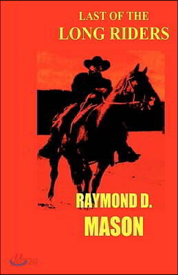 Last of the Long Riders