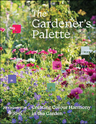 The Gardener's Palette: Creating Colour Harmony in the Garden