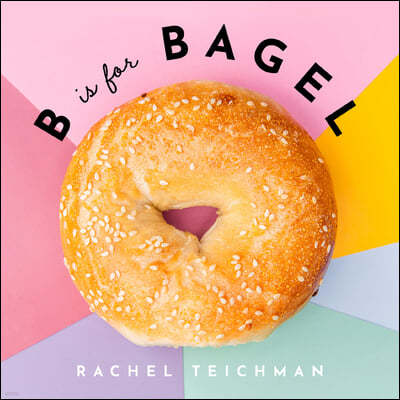 B Is for Bagel