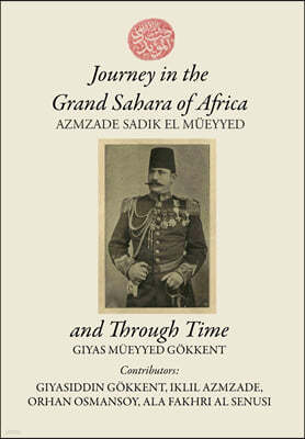 Journey in the Grand Sahara of Africa and Through Time