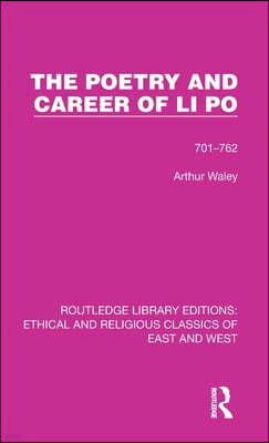 Poetry and Career of Li Po