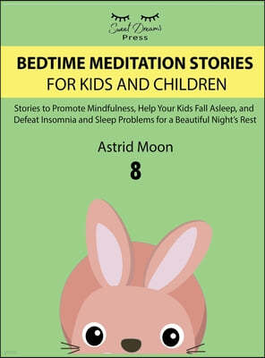 Bedtime Meditation Stories for Kids and Children 8