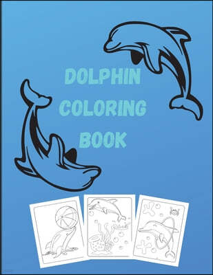 Dolphin Coloring Book