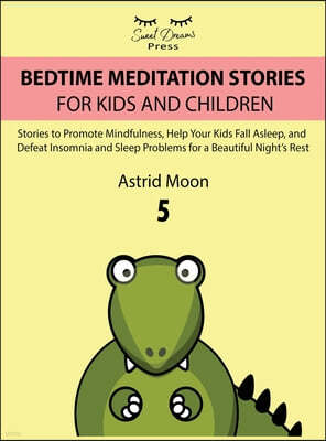 Bedtime Meditation Stories for Kids and Children 5
