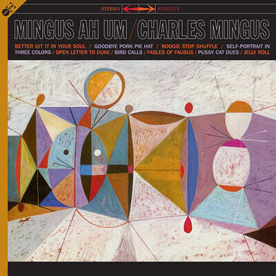 Charles Mingus — Mingus Ah Um (Stereo & Mono) 앨범 커버