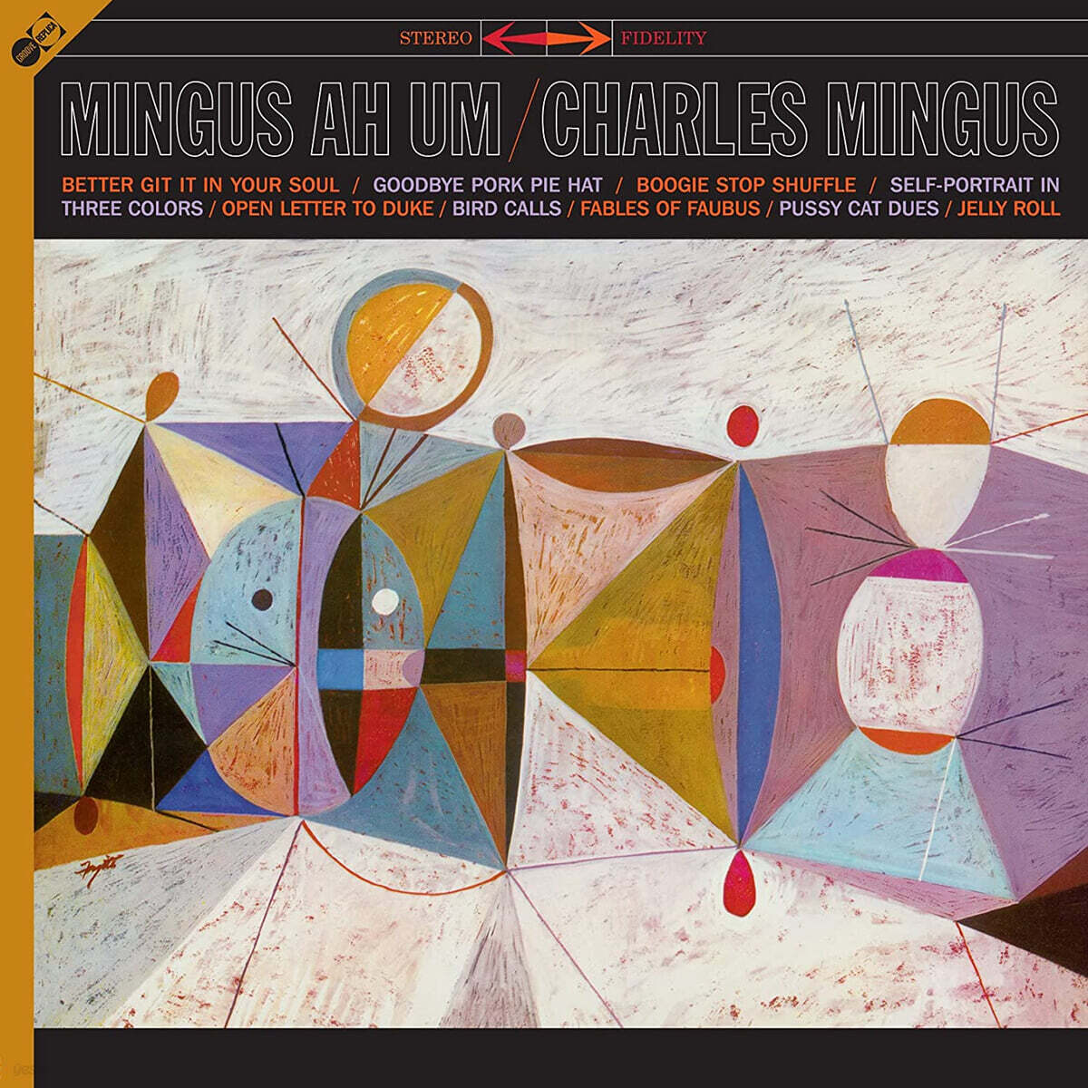 Charles Mingus (찰스 밍거스) - Mingus Ah Um (Stereo & Mono) [LP+CD]