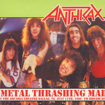 Anthrax (Ʈ) - Metal Thrashing Mad [LP] 