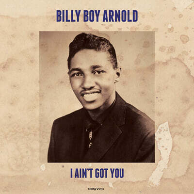 Billy Boy Arnold — I Ain't Got You 앨범 커버