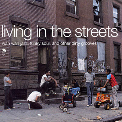Various Artists — 재즈 펑크 컴필레이션 - 리빙 인 더 스트리츠 (Living In The Streets) 앨범 커버