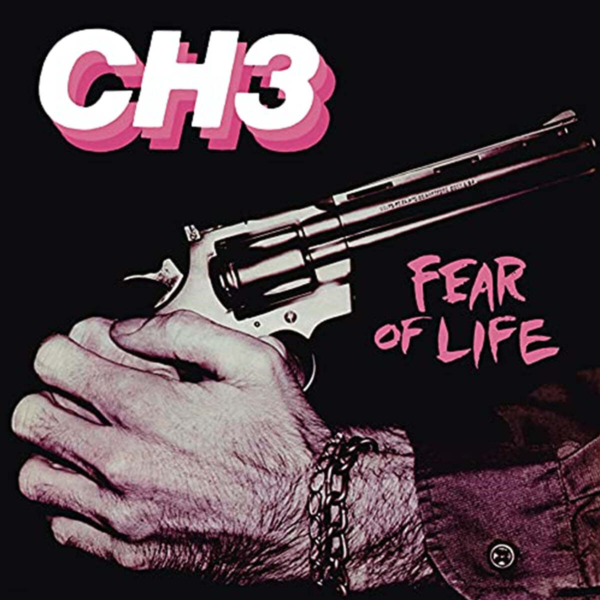 CH3 (씨에이치쓰리) - Fear Of Life [LP]