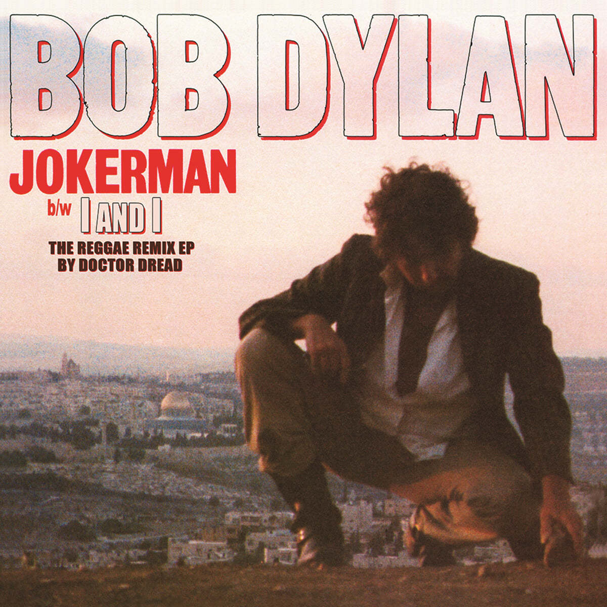 Bob Dylan (밥 딜런) - Jokerman / I And I Remixes [LP] 
