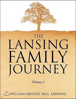 The Lansing Family Journey Volume 3