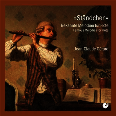 유명한 플루트 작품집 (Famous Melodies for Flute)(CD) - Jean-Claude Gerard