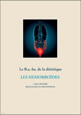 Le b.a-ba de la dietetique pour les hemorroides