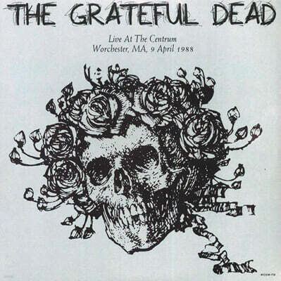The Grateful Dead — Live At The Centrum, Worchester, MA, 9 April 1988 (The Complete Second Set) 앨범 커버