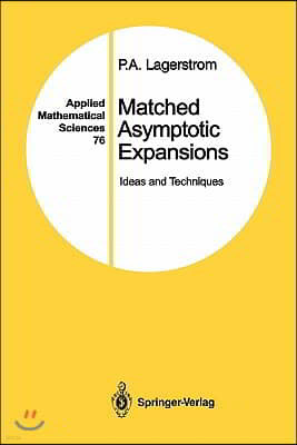 Matched Asymptotic Expansions: Ideas and Techniques