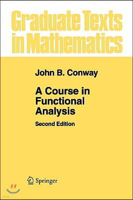 A Course in Functional Analysis