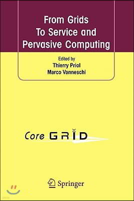 From Grids to Service and Pervasive Computing