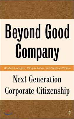 Beyond Good Company