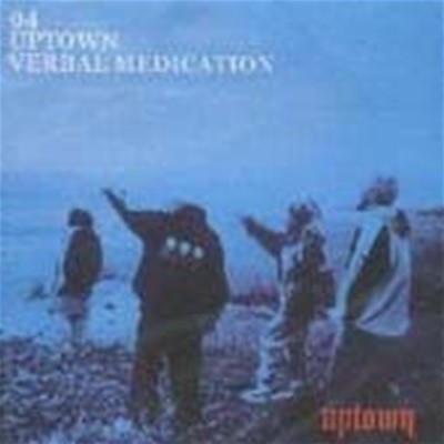 Ÿ (Uptown) / 4 - Verbal Medication