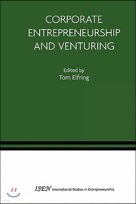 Corporate Entrepreneurship and Venturing