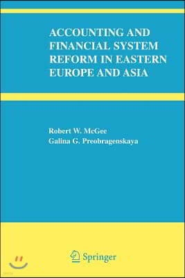 Accounting and Financial System Reform in Eastern Europe and Asia