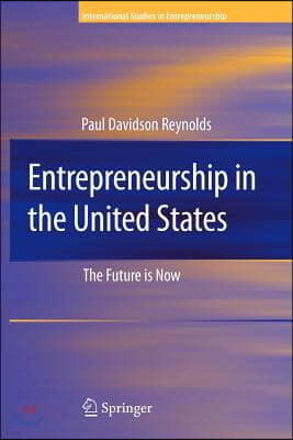 Entrepreneurship in the United States: The Future Is Now