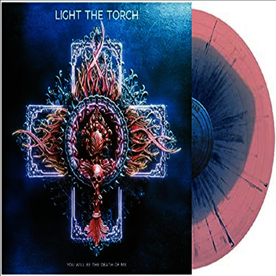 Light The Torch — You Will Be The Death Of Me 앨범 커버