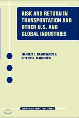 Risk and Return in Transportation and Other Us and Global Industries