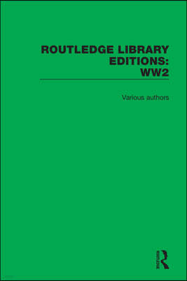 Routledge Library Editions: World War 2