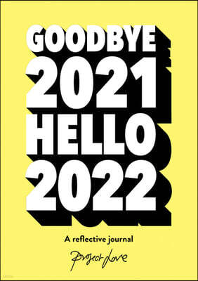 Pavilion Books The Goodbye 2021, Hello 2022