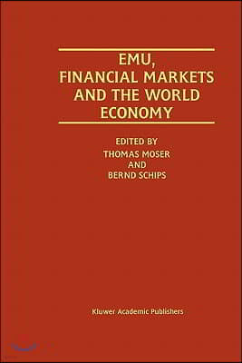 Emu, Financial Markets and the World Economy