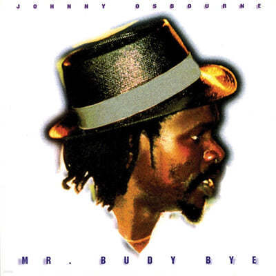 Johnny Osbourne ( ) - Mr. Budy Bye [LP] 