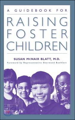 A Guidebook for Raising Foster Children