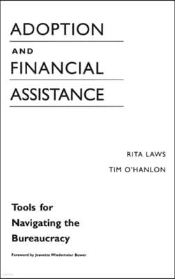 Adoption and Financial Assistance: Tools for Navigating the Bureaucracy