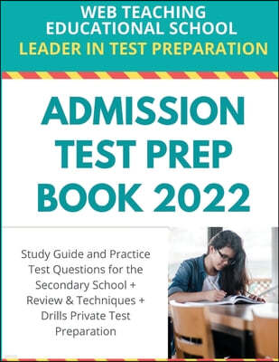 Admission Test Prep Book 2022