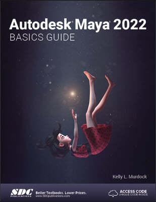 Autodesk Maya 2022 Basics Guide