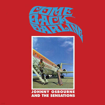 Johnny Osbourne & The Sensations — Johnny Osbourne and The Sensations (조니 오스본 앤 더 센세이션즈) - Come Back Darling 앨범 커버