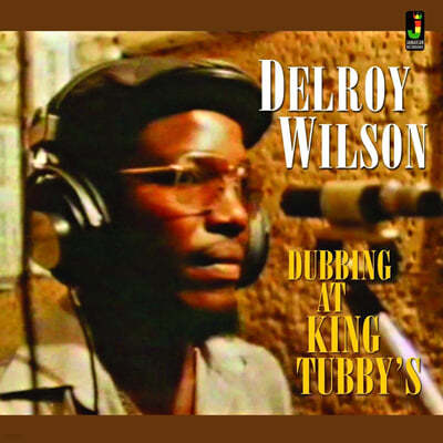 Delroy Wilson — Dubbing At King Tubby's 앨범 커버