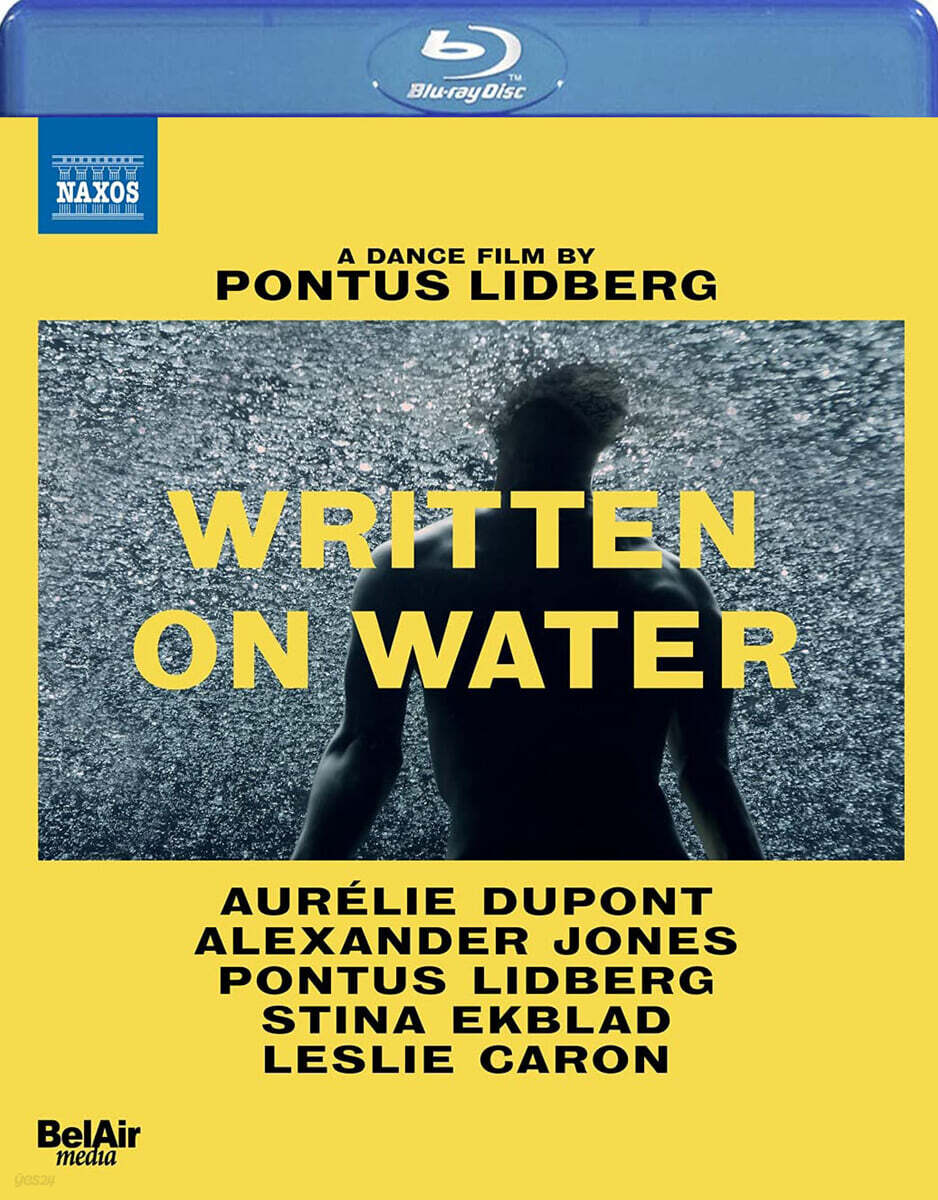 Aurelie Dupont 폰투스 리드베리 - 댄스 필름: 물 위에 쓰다 (Pontus Lidberg - Written on Water)
