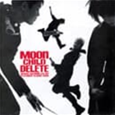 문 차일드 (Moon Child) / 1집 - Delete