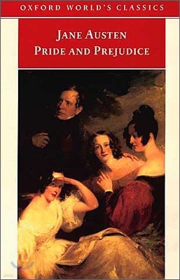 [߰] Pride and Prejudice (Oxford Worlds Classics)