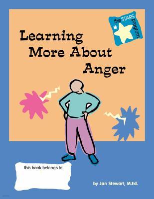 Learning More about Anger