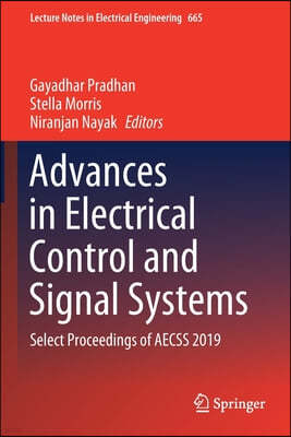 Advances in Electrical Control and Signal Systems: Select Proceedings of Aecss 2019
