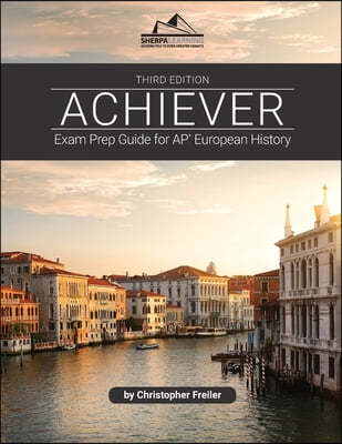 Achiever: Exam Prep Guide for AP* European History
