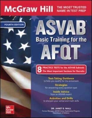 McGraw Hill ASVAB Basic Training for the Afqt, Fourth Edition