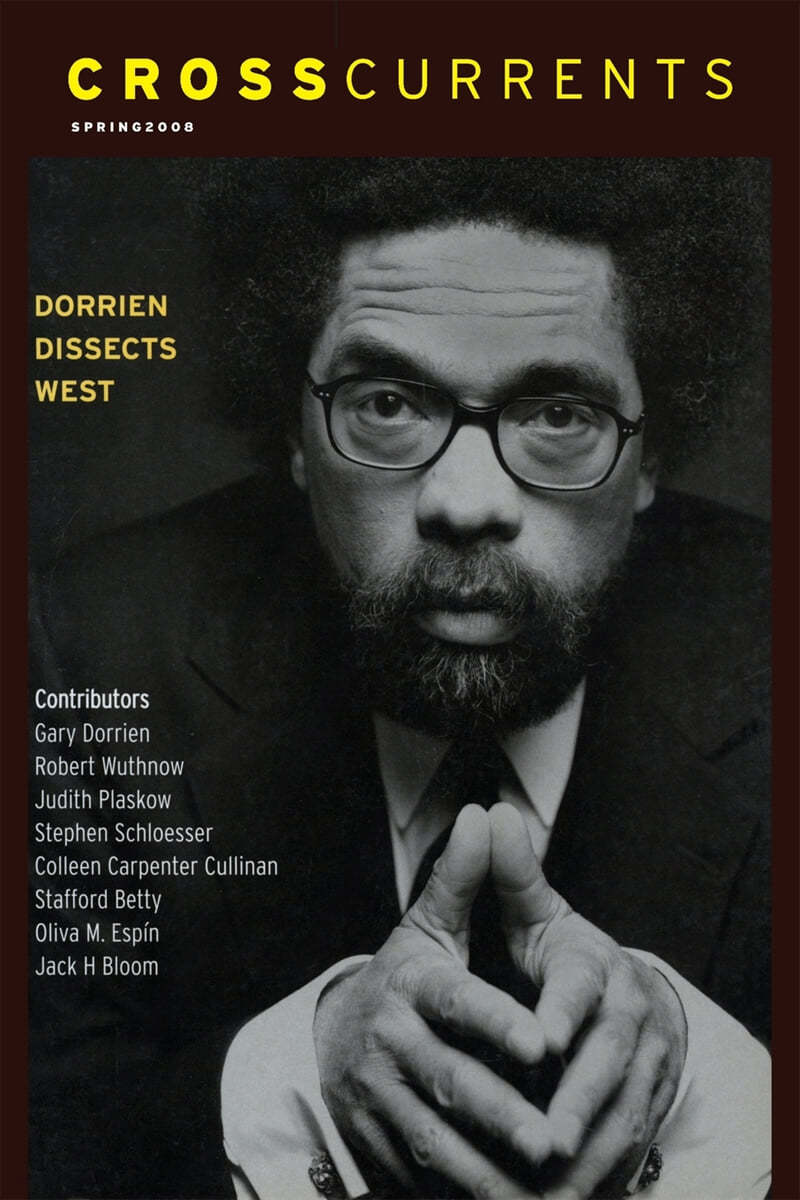 Crosscurrents: Dorrien Dissects West: Volume 58, Number 1, March 2008