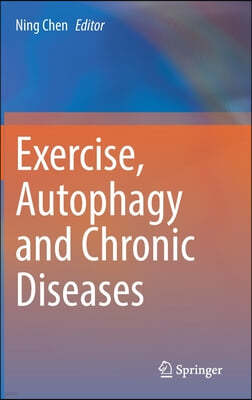 Exercise, Autophagy and Chronic Diseases