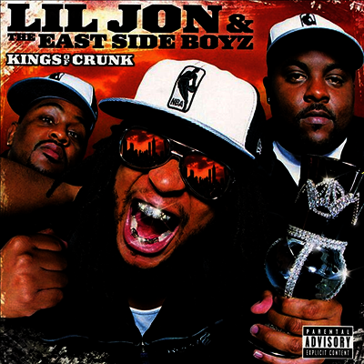 Lil' Jon & The East Side Boyz — Kings Of Crunch 앨범 커버
