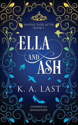 Ella and Ash: Cinderella Reimagined